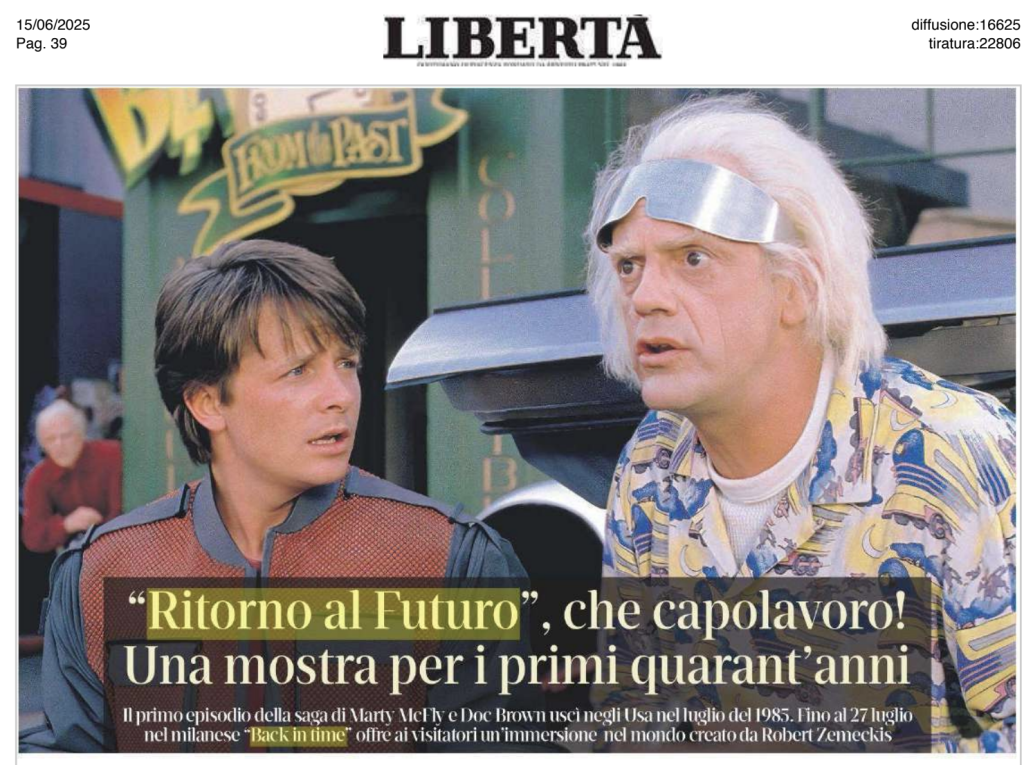 Articolo di Libertà del 15 giugno 2025: Ritorno al Futuro, che capolavoro, una mostra per i primi quarant’anni